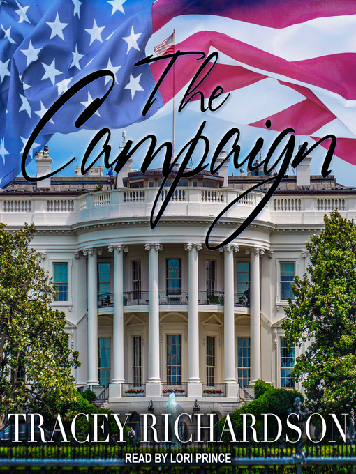 Title details for The Campaign by Tracey Richardson - Available